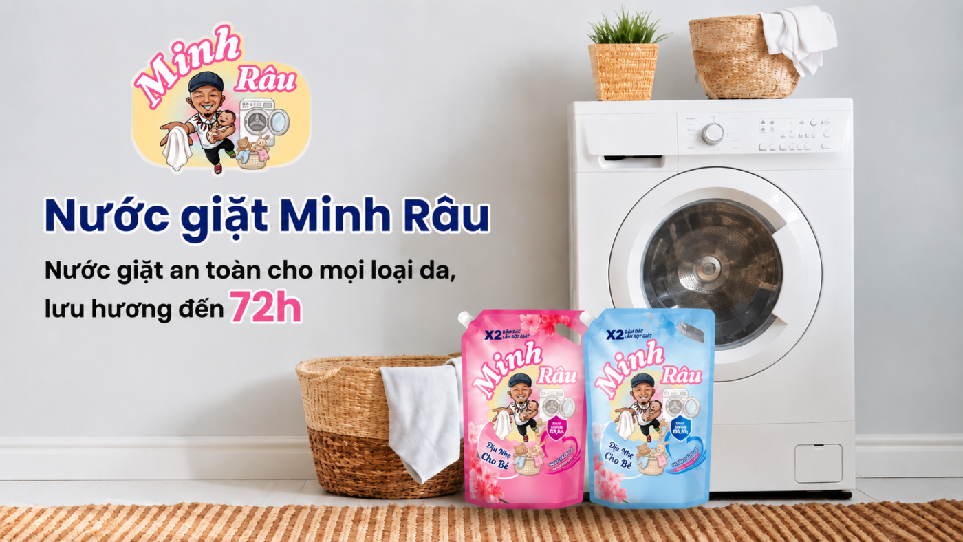 Vì sao nên chọn nước giặt Minh Râu?